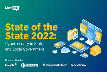 State of the State 2022: Cybersecurity in State and Local Government
